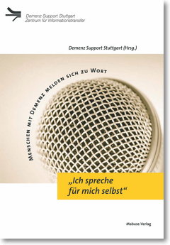 Buchcover: Ich spreche für mich selbst. Menschen mit Demenz melden sich zu Wort